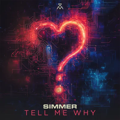 SIMMER - Tell Me Why