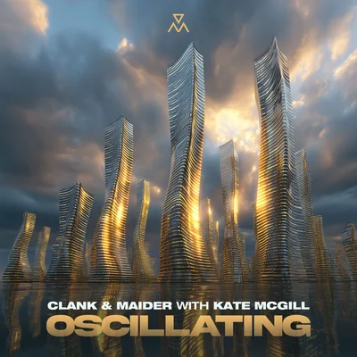 Clank & Maider, Kate McGill - Oscillating