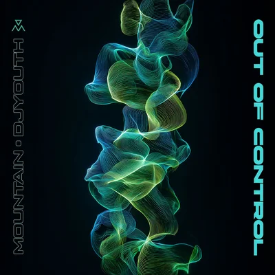 Mountain, DJYOUTH - Out Of Control