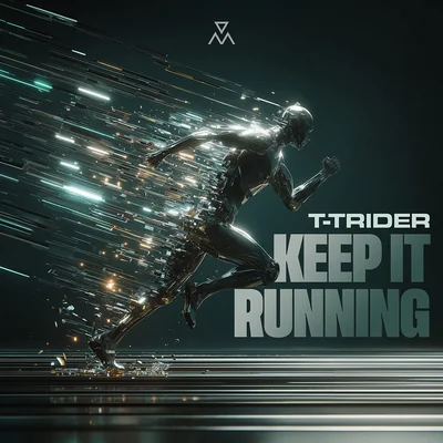 T-Trider - Keep It Running