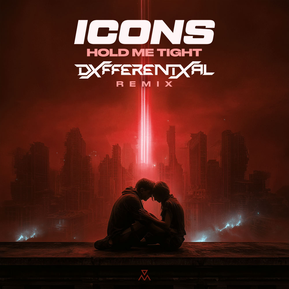 ICONS - Hold Me Tight (Dxfferentxal Remix)