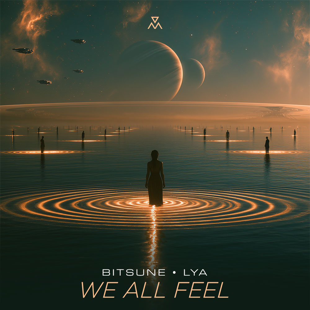 Bitsune, Lya - We All Feel