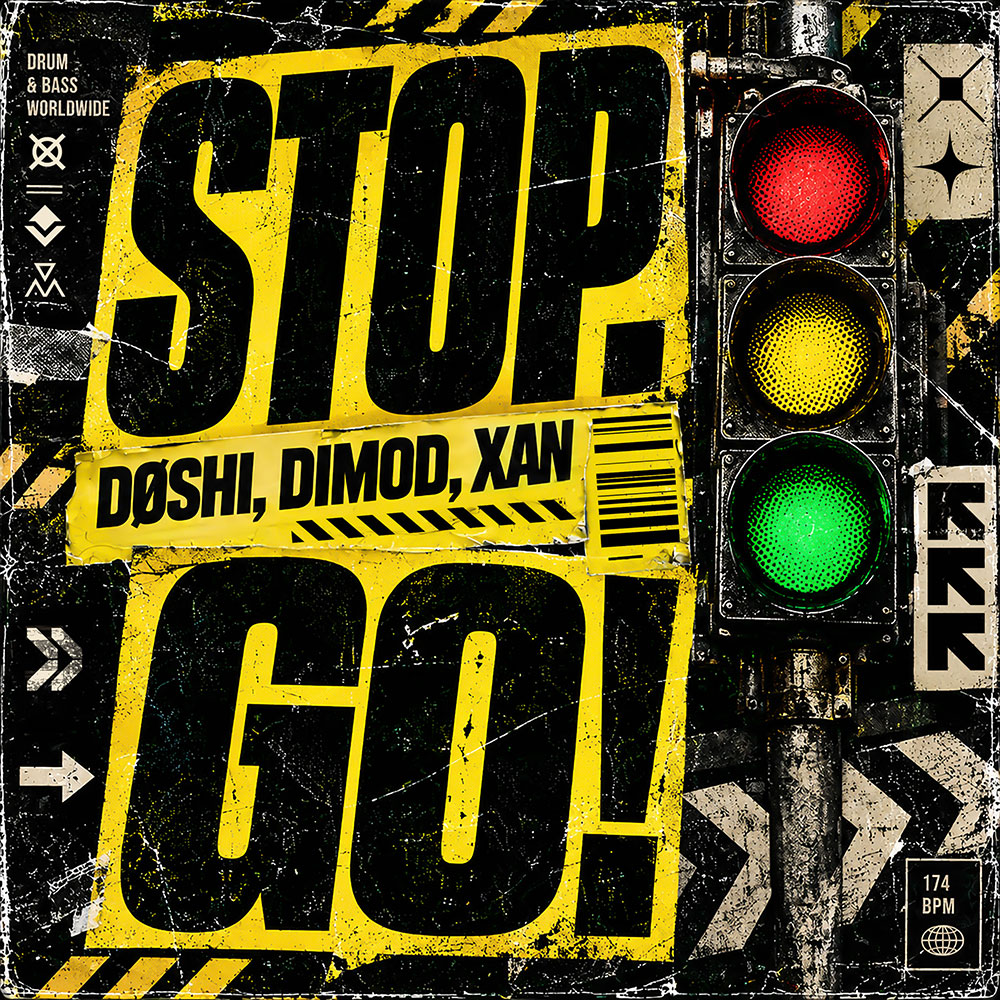 DØSHI, DIMOD, XAN - Stop. Go!