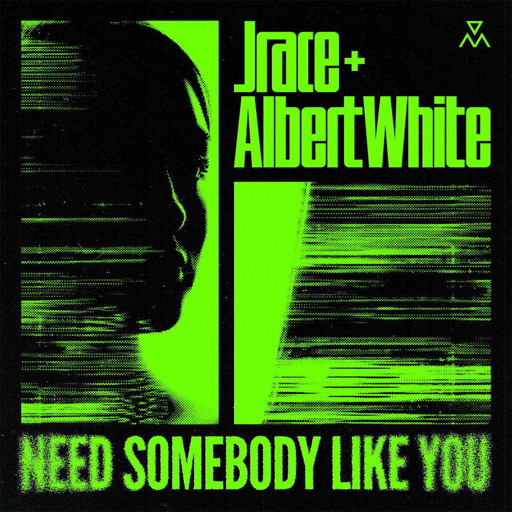 Jrace, Albert White - Need Somebody Like You