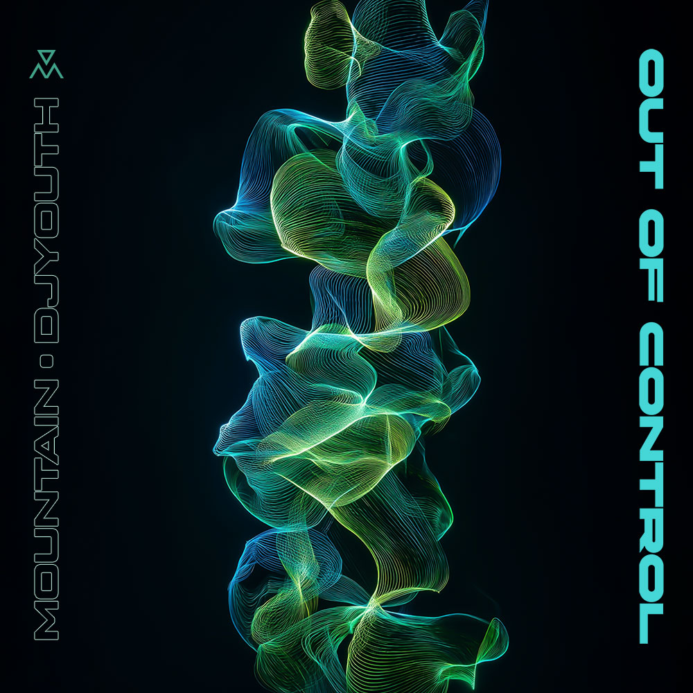 Mountain, DJYOUTH - Out Of Control