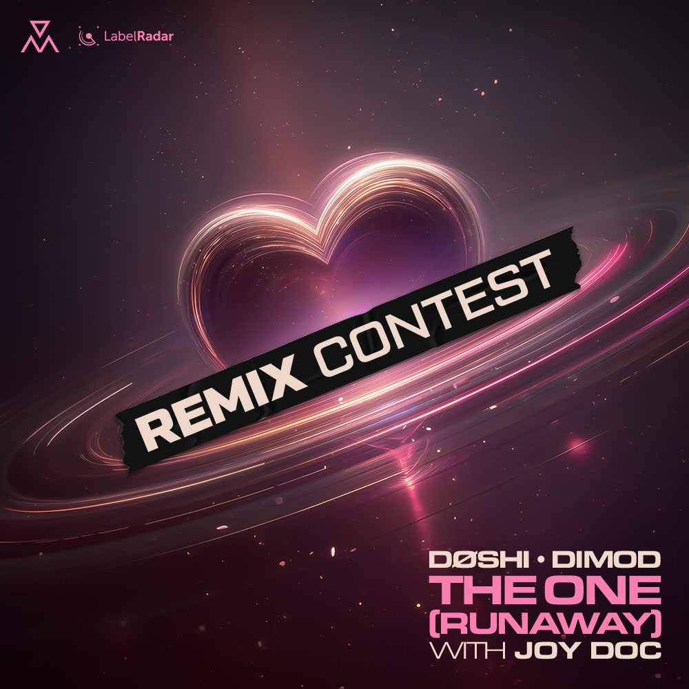 DØSHI, DIMOD, Joy Doc - The One (Runaway) Remix Contest